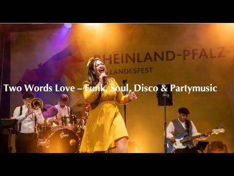 Video: Two Words Love - Funk, Soul, Disco &amp; Party Music