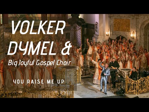 Video: You raise me up - Volker Dymel &amp; Joyful Gospel