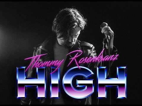 Video: Thommy Rosenkranz - High